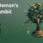 The Demons Gambit Project